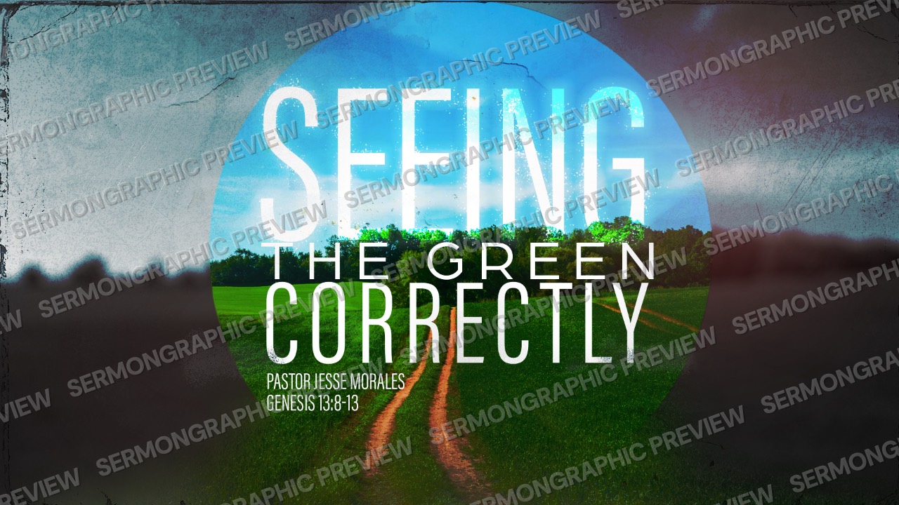 Seeing the Green Correctly sermon graphic preview