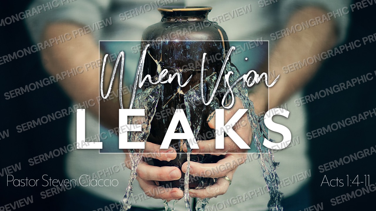 When Vision Leaks sermon graphic preview