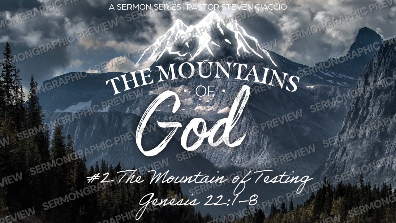 Mountains of God Mountain of Testing sermon graphic preview
