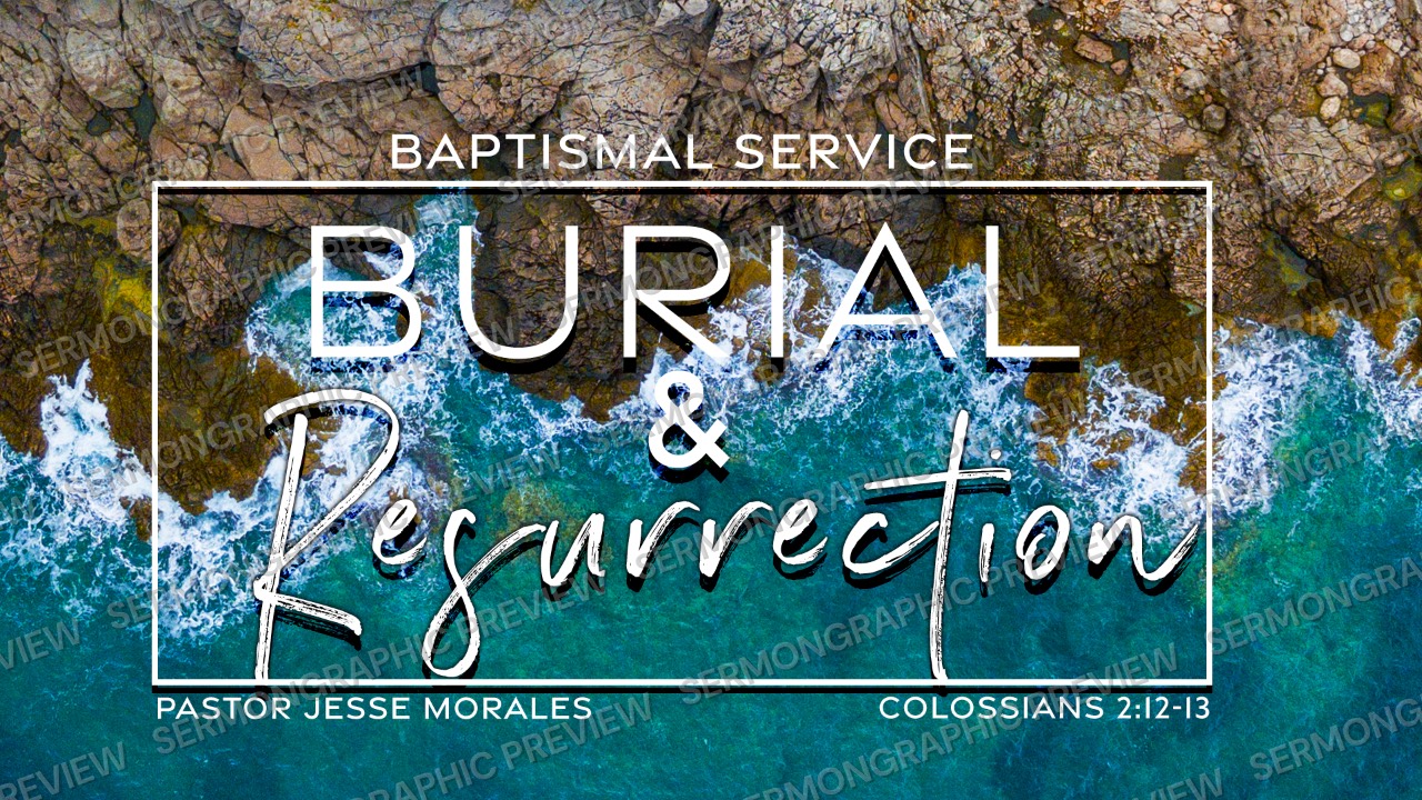 Burial and resurrection sermon graphic preview