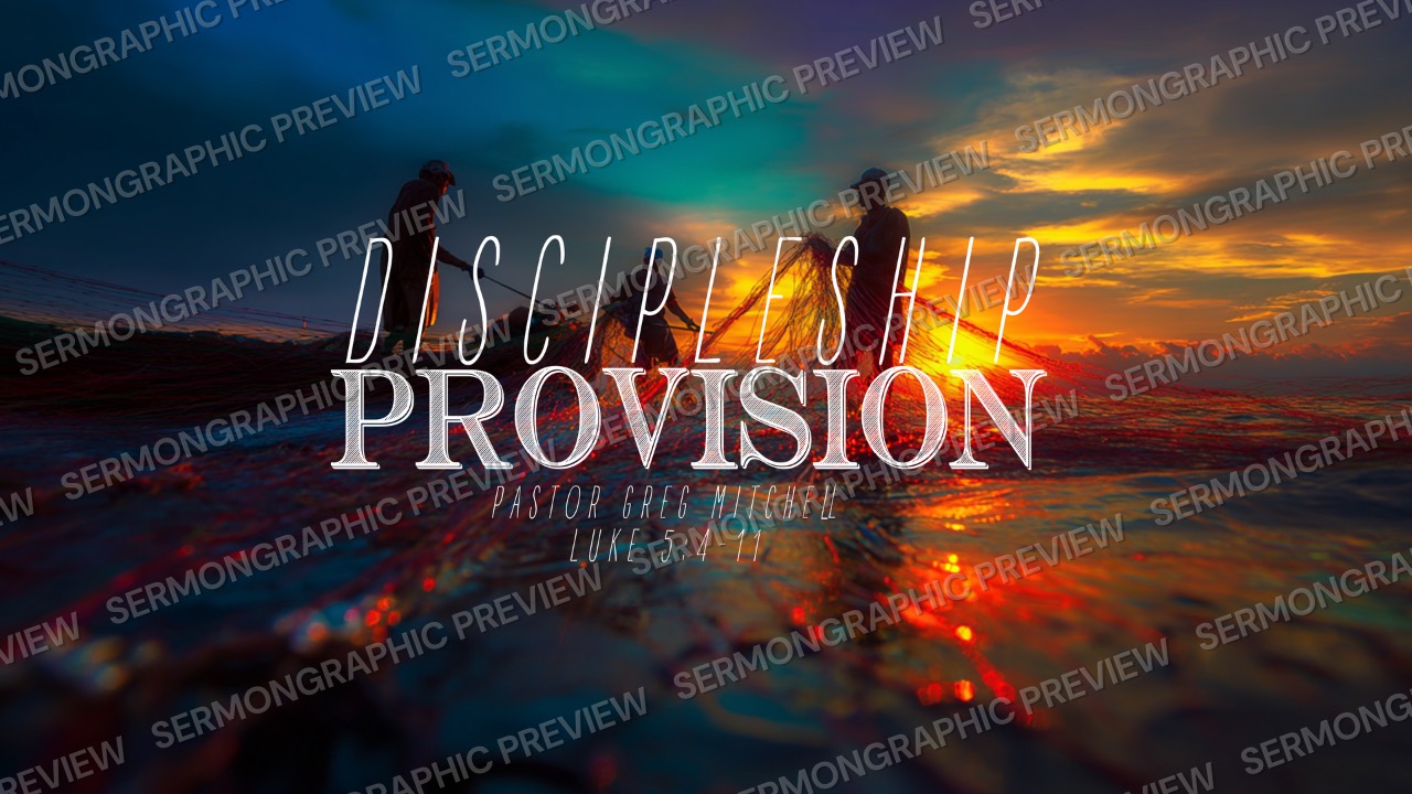 Discipleship Provision sermon graphic preview