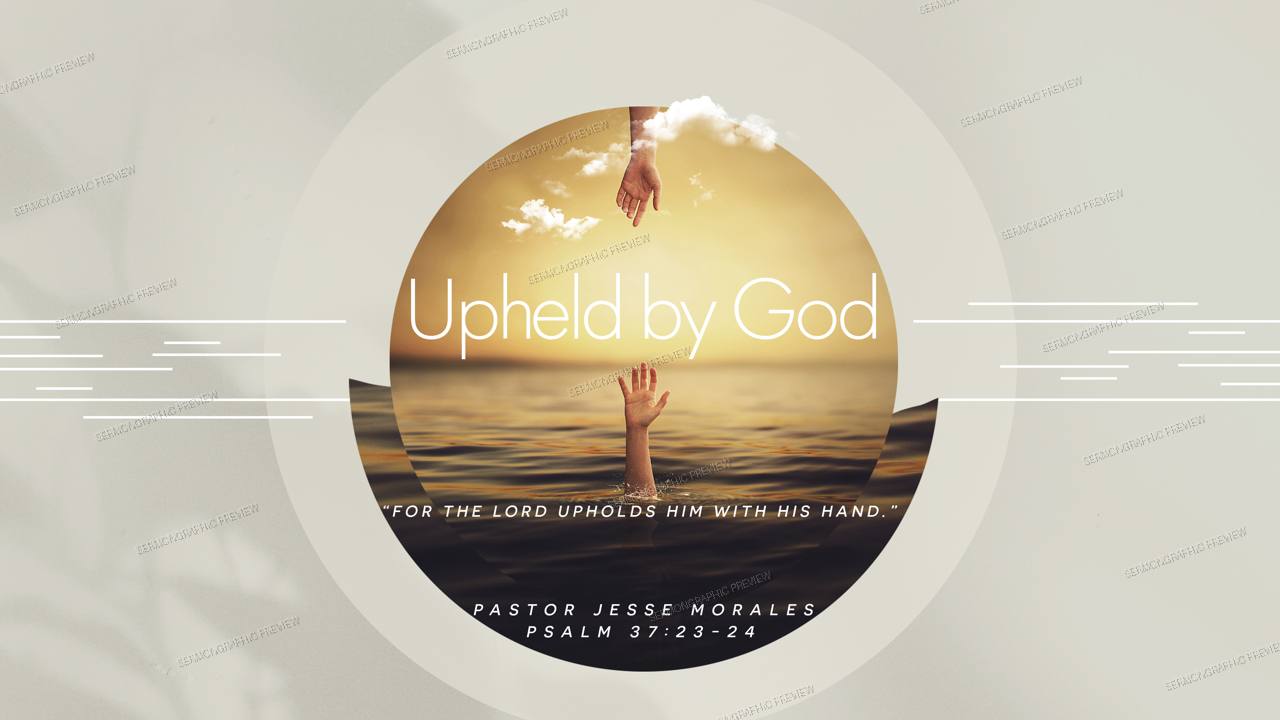 upheld by God sermon graphic preview