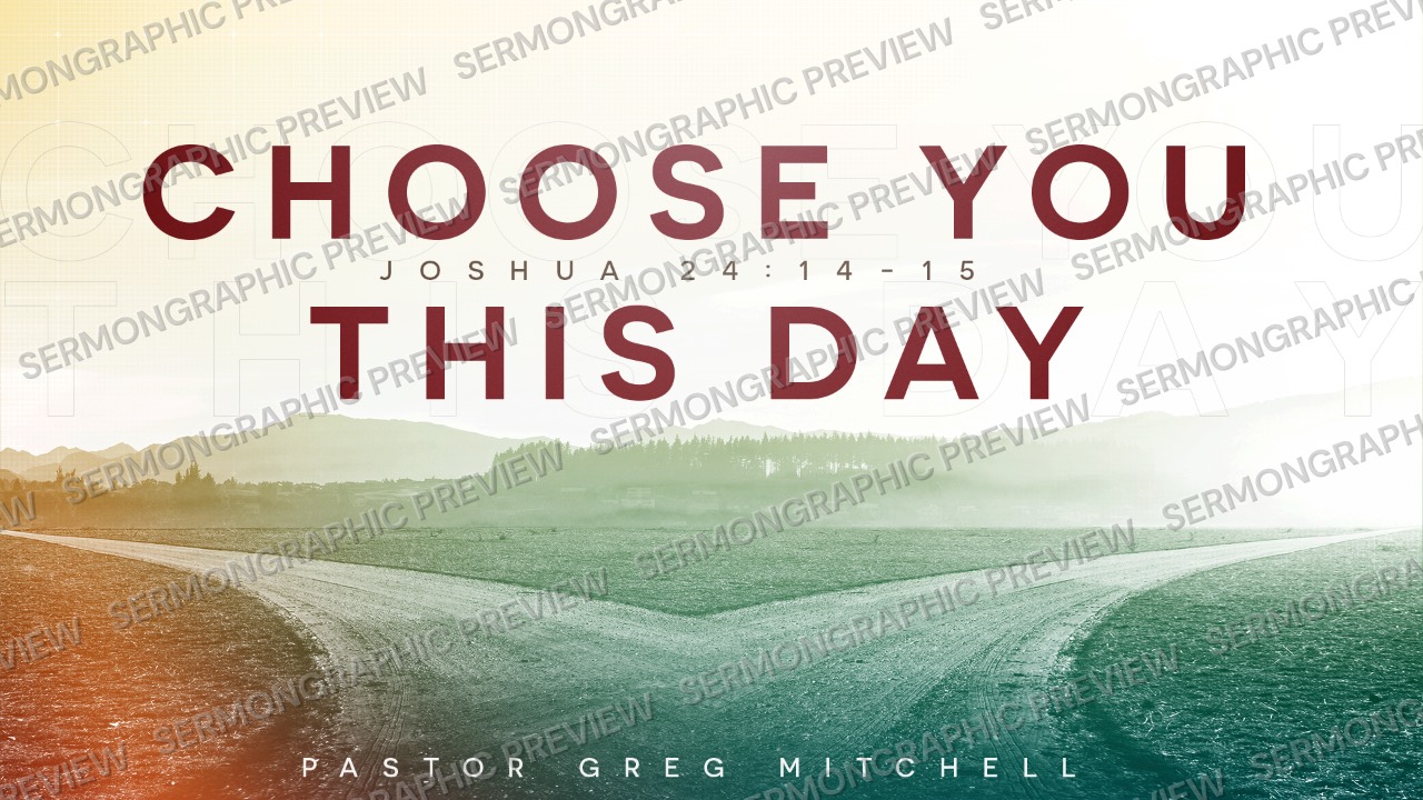 Choose you this day sermon graphic preview