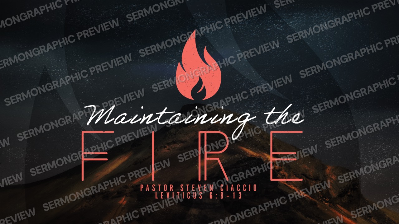 Maintaining the Fire sermon graphic preview