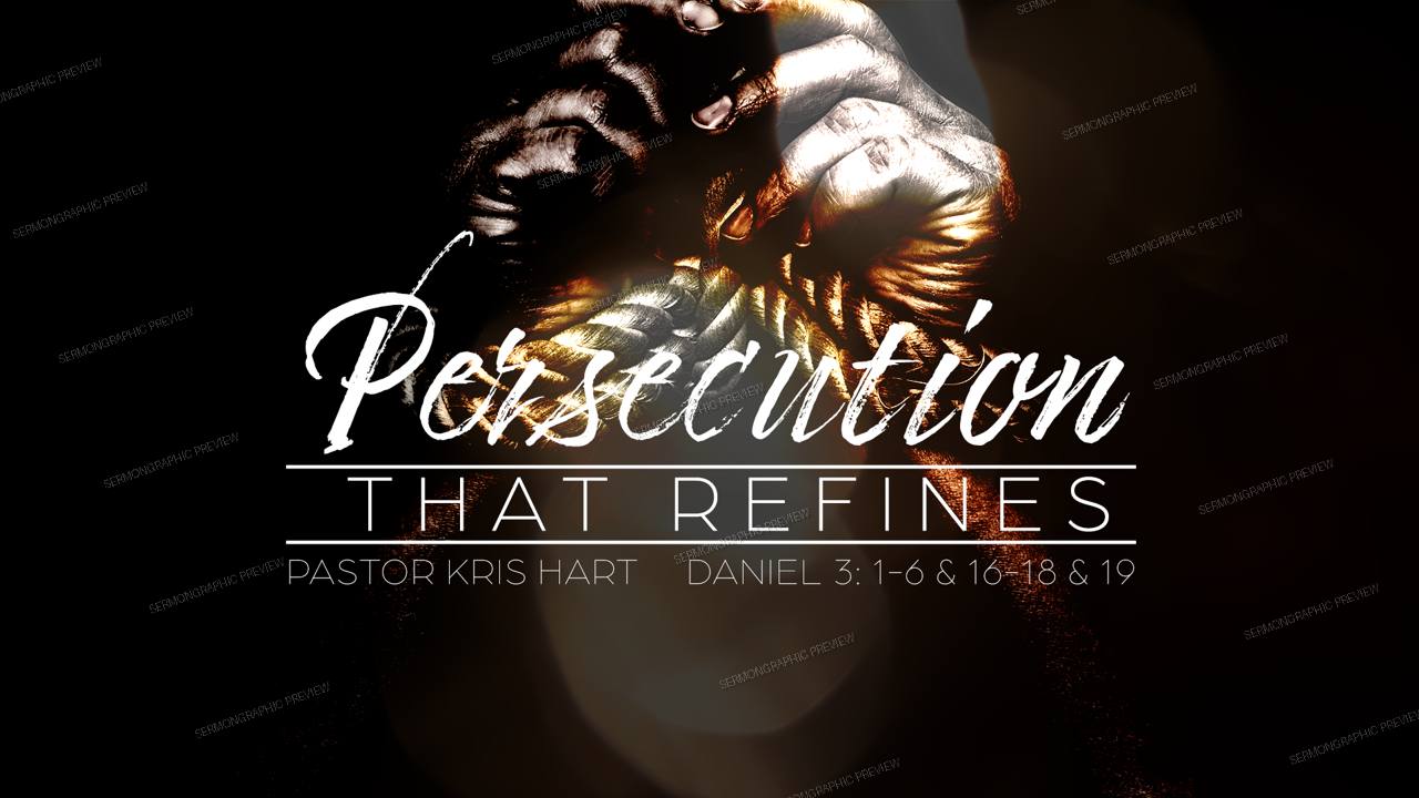 Persecution that Refines sermon graphic preview