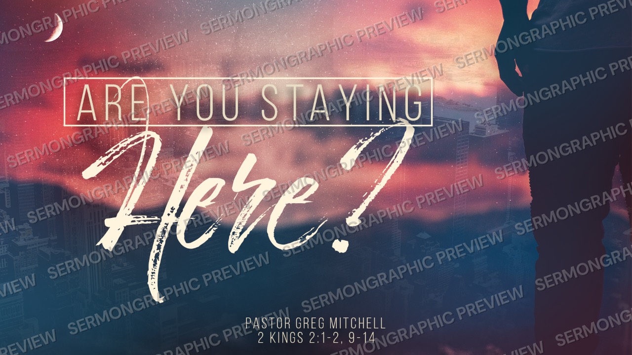 Are you staying here? sermon graphic preview