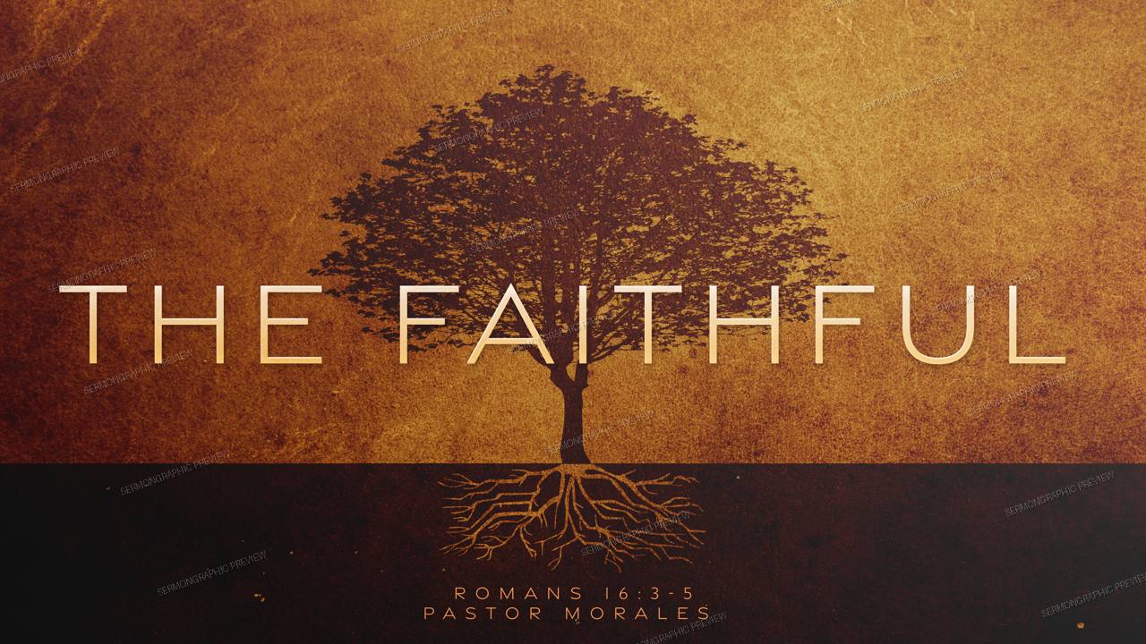 Tha Faithful sermon graphic preview
