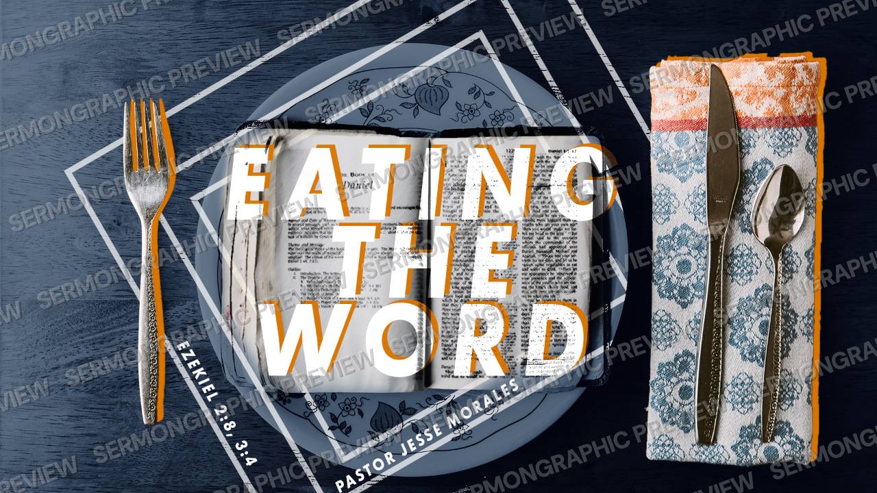 Eating the Word P. Morales sermon graphic preview