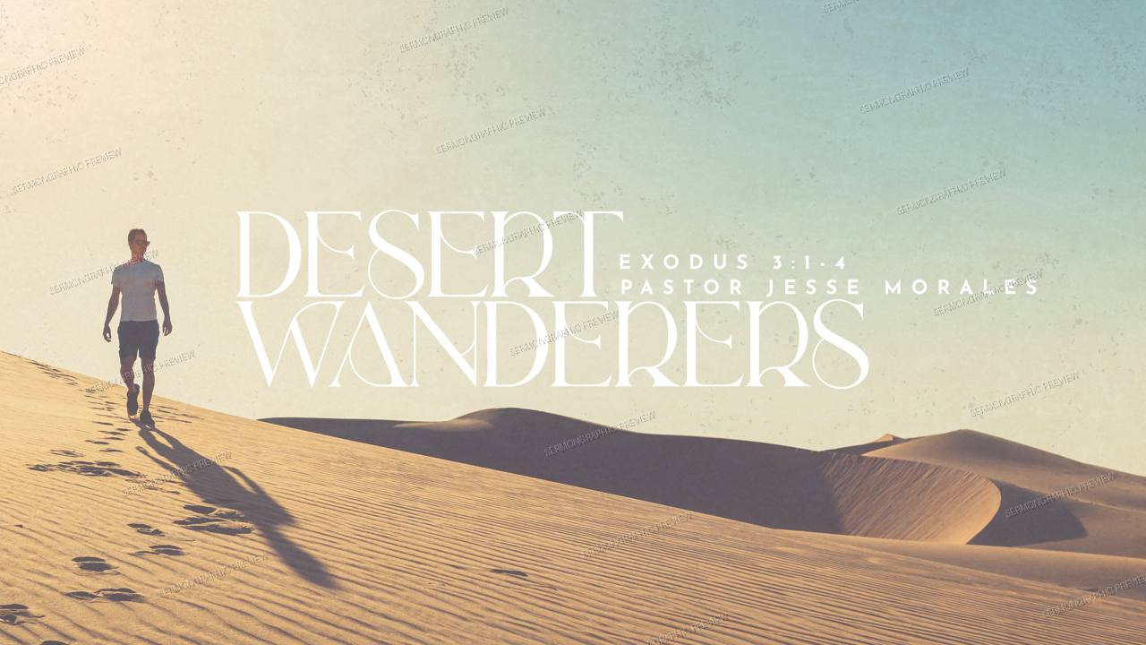 Desert Wanderers sermon graphic preview
