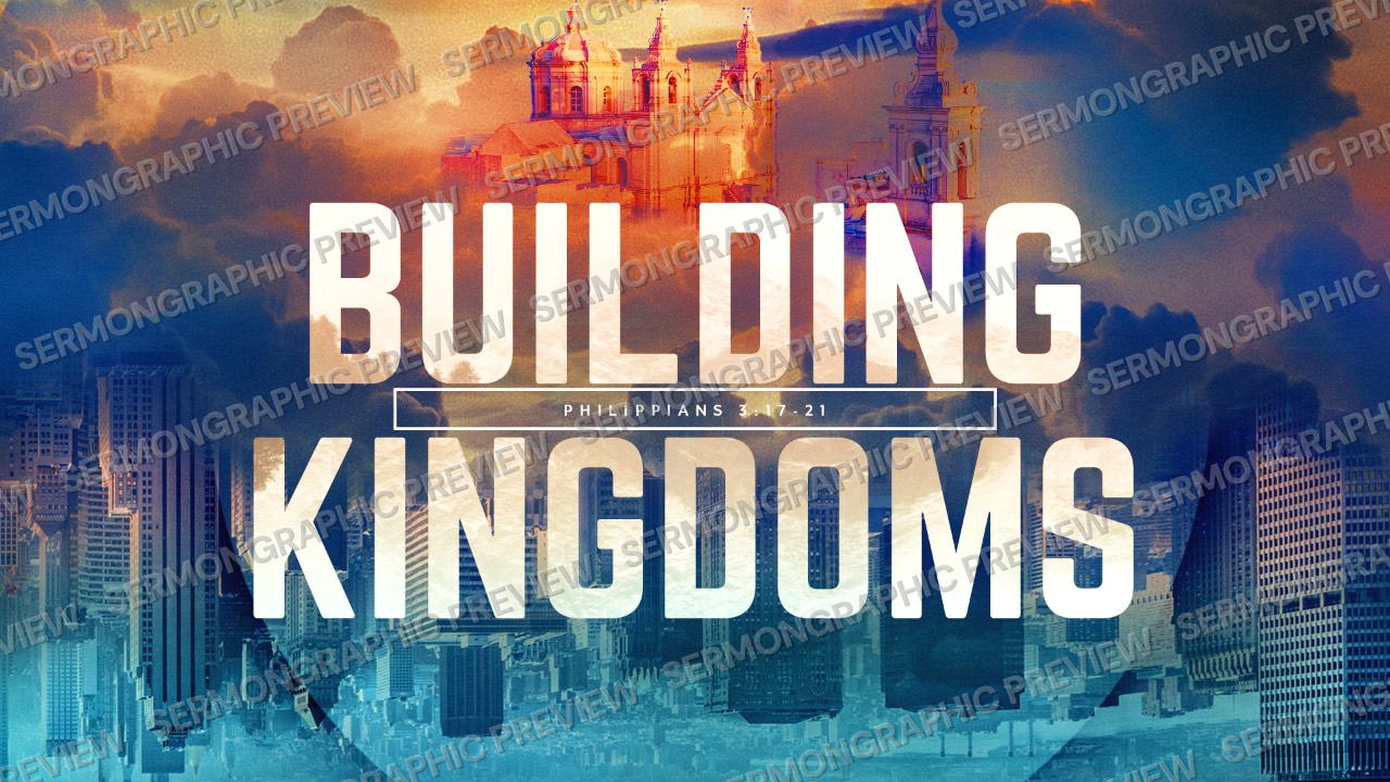 Building Kingdoms sermon graphic preview