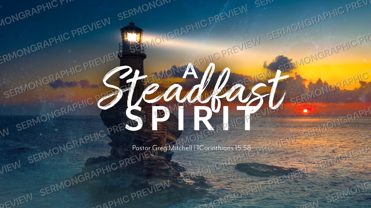 A steadfast spirit sermon graphic preview