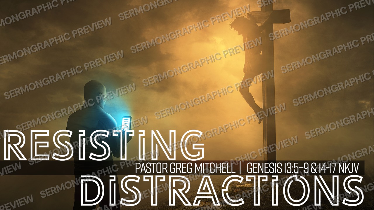 Resisting Distractions sermon graphic preview