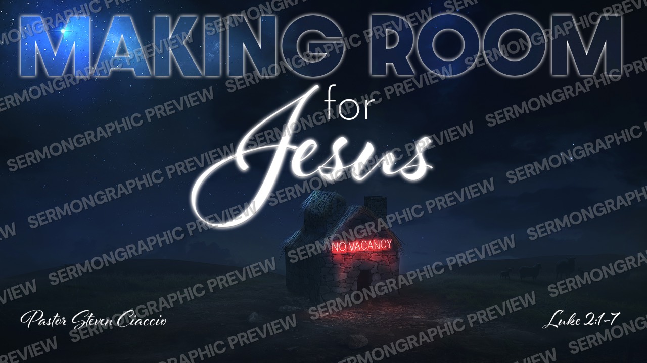 Making Room For Jesus PS sermon graphic preview