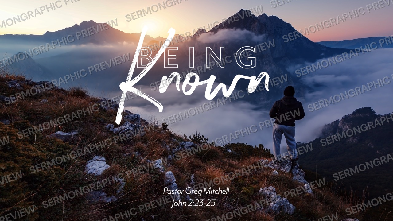 Being Known ps. Greg sermon graphic preview