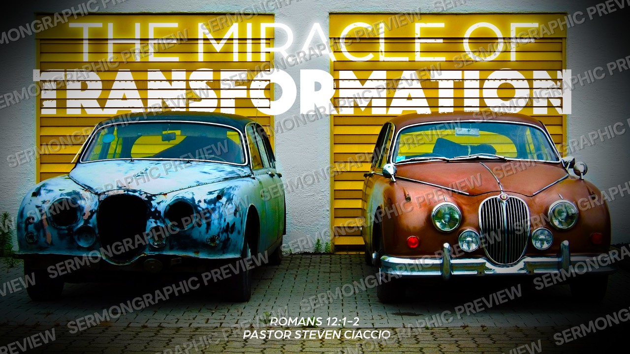 The Miracle of Transformation sermon graphic preview