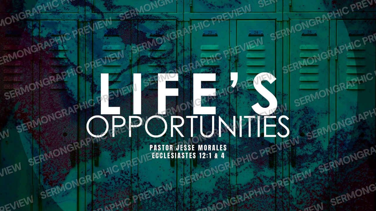 Lifes opportunities sermon graphic preview