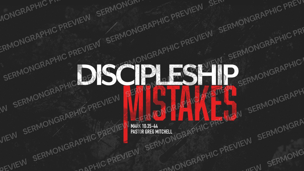 Discipleship Mistakes sermon graphic preview