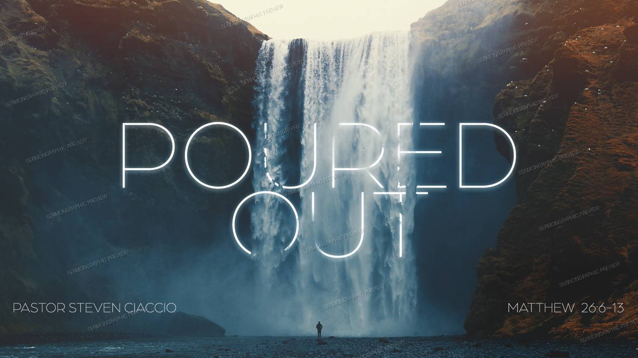 Poured Out sermon graphic preview