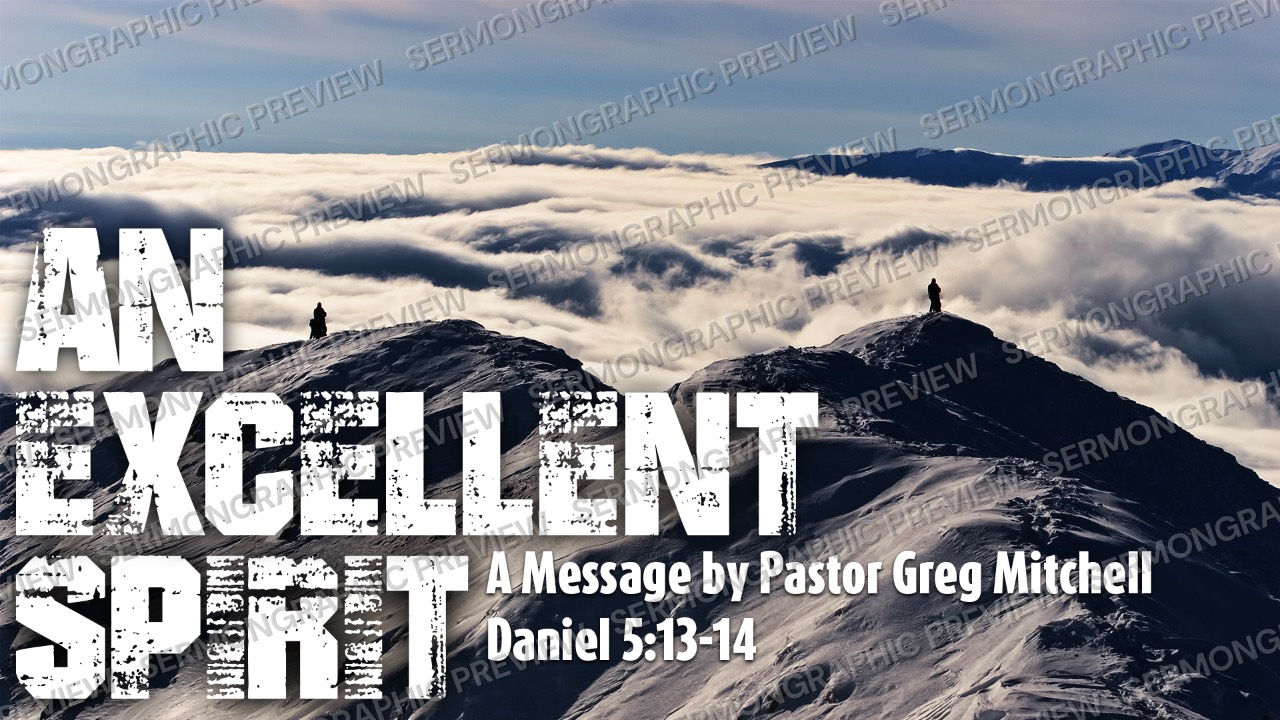 An Excellent Spirit P. Greg sermon graphic preview