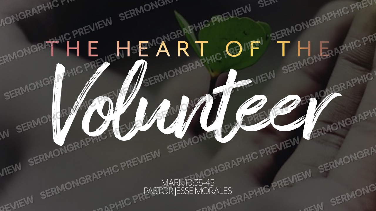 The Heart of the Volunteer sermon graphic preview