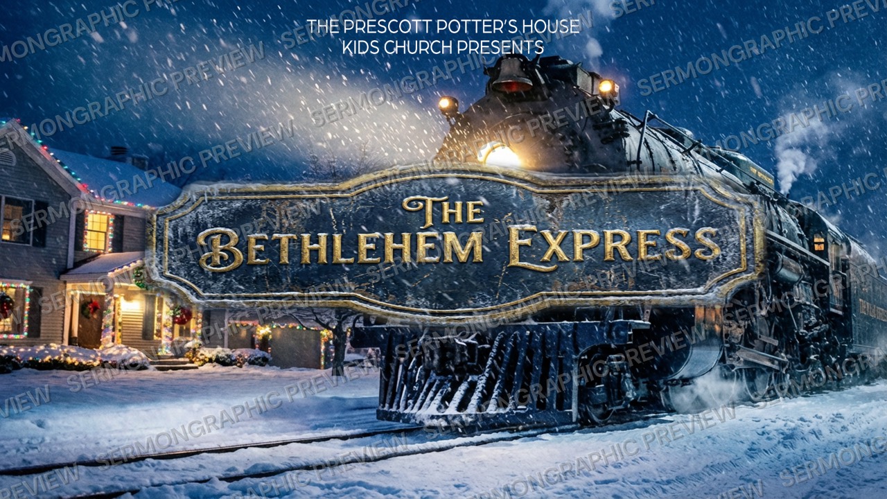 bethlehem Express - 2025 sermon graphic preview
