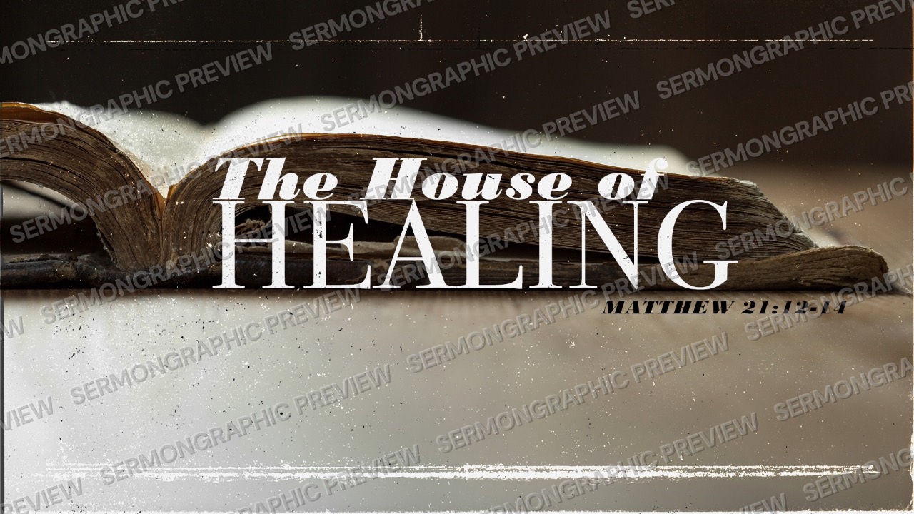 House of Healing sermon graphic preview