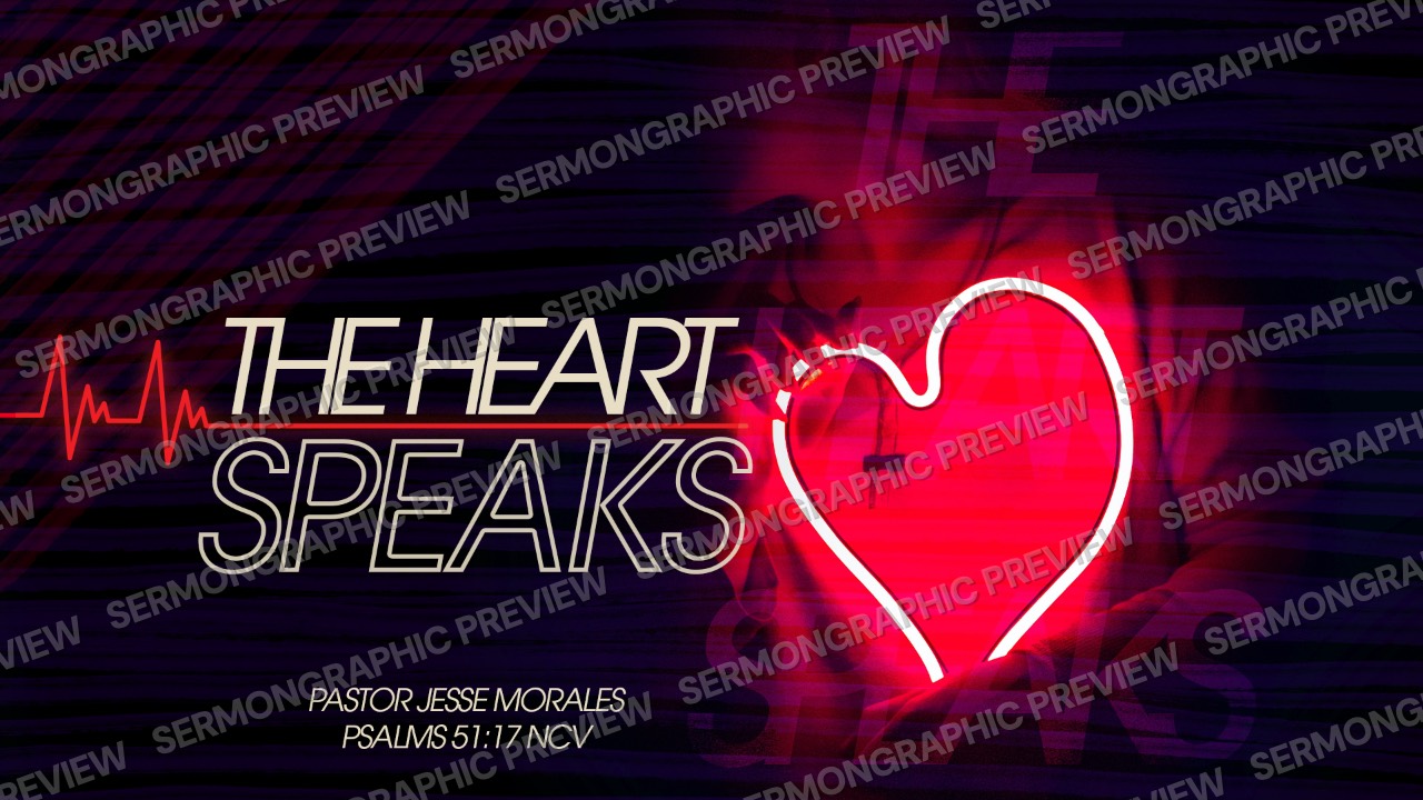 The Heart Speaks sermon graphic preview