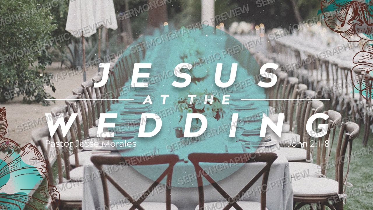 Jesus at the wedding sermon graphic preview