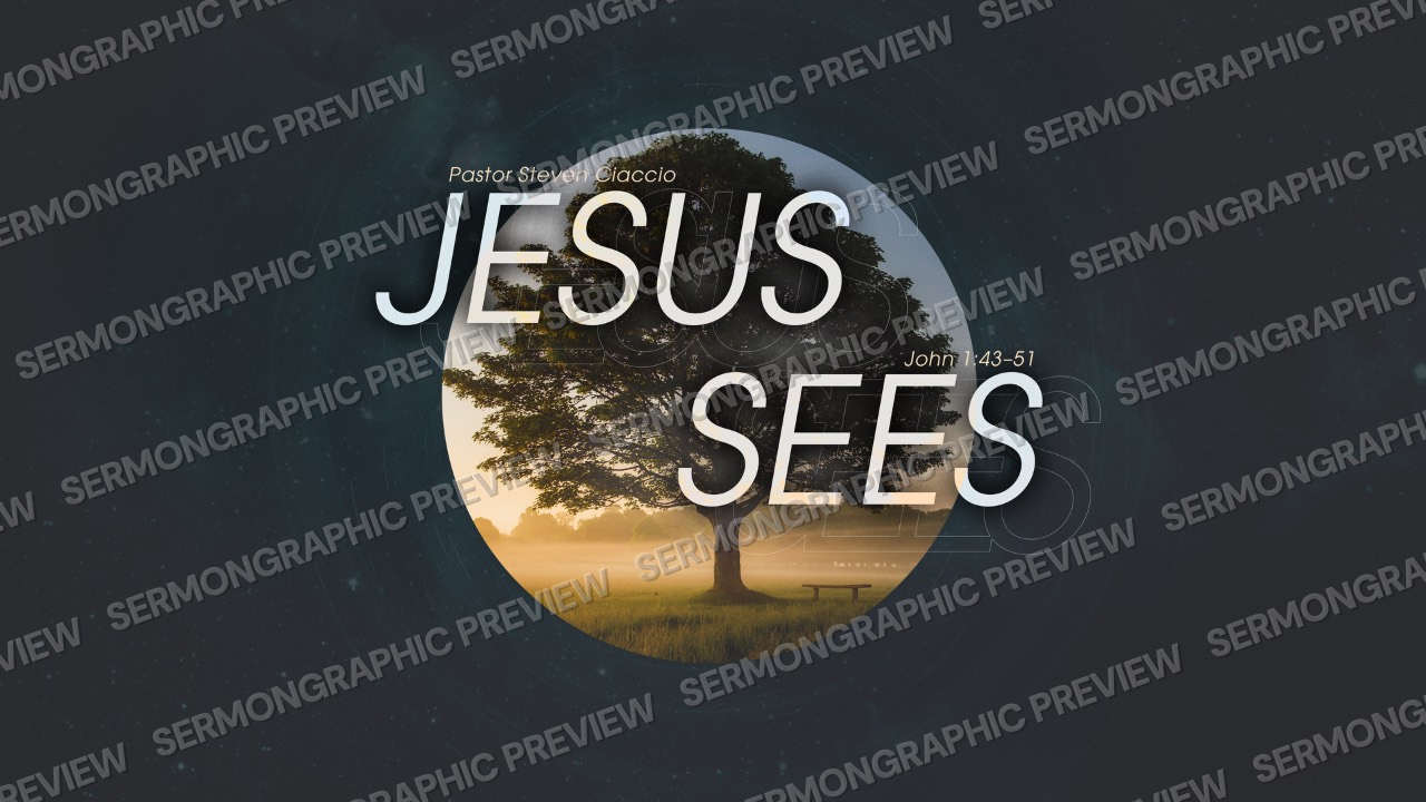 Jesus Sees sermon graphic preview