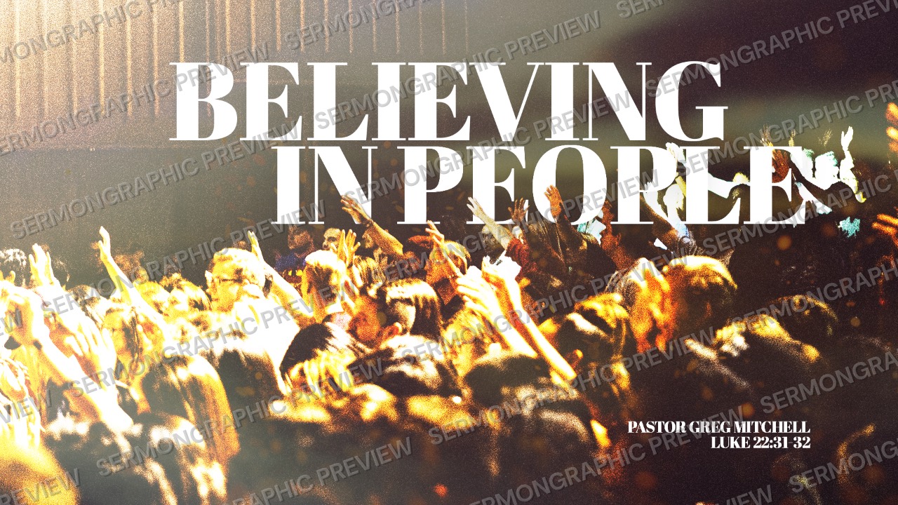 Believing in People sermon graphic preview