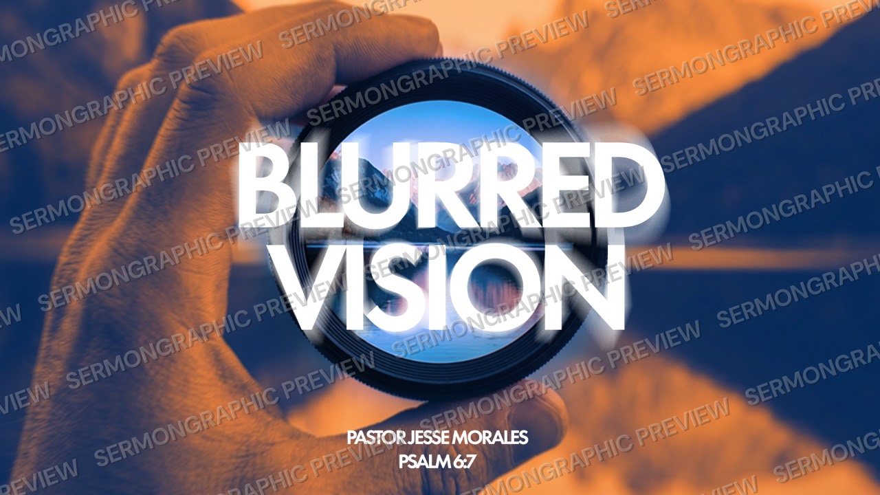 Blurred Vision sermon graphic preview