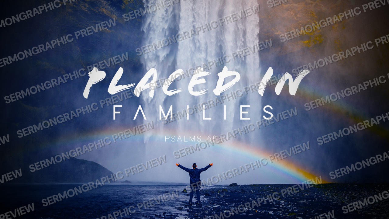 Placed in Families sermon graphic preview