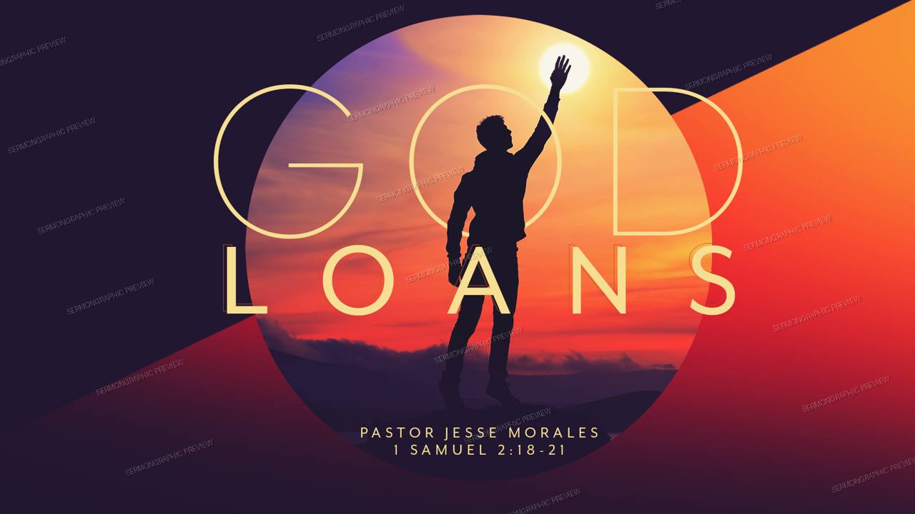 God Loans P. Jesse Morales sermon graphic preview