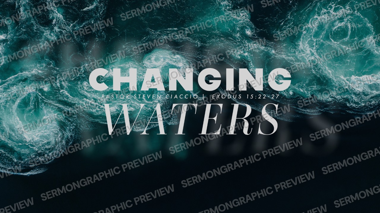 Changing waters sermon graphic preview