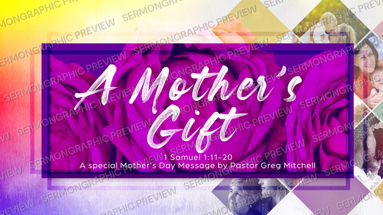 A Mothers Gift sermon graphic preview