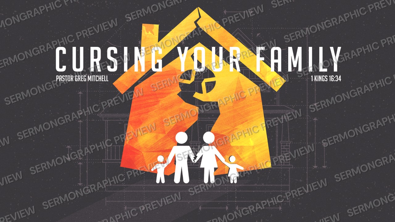 Cursing your Family Main sermon graphic preview