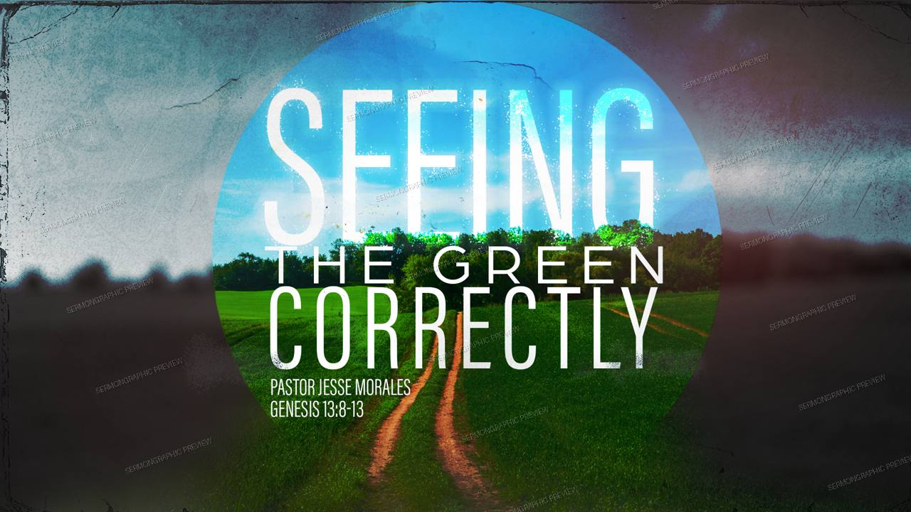 Seeing the Green Correctly sermon graphic preview