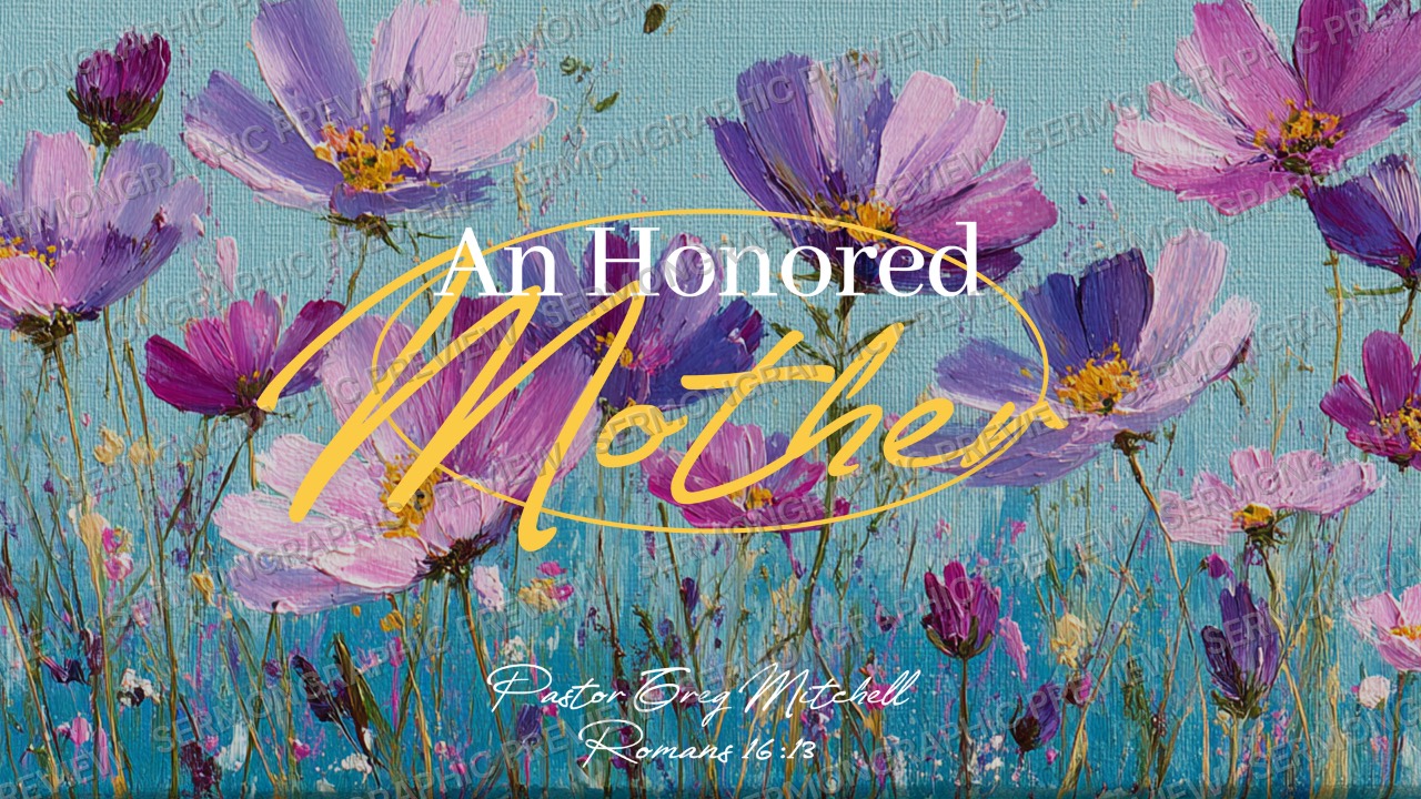 An Honored Mother sermon graphic preview