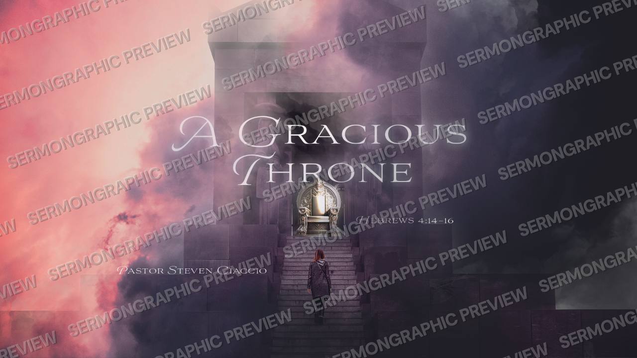 A gracious throne sermon graphic preview
