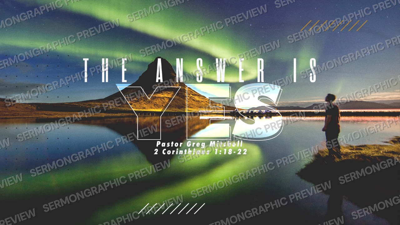 The Answer is yes sermon graphic preview