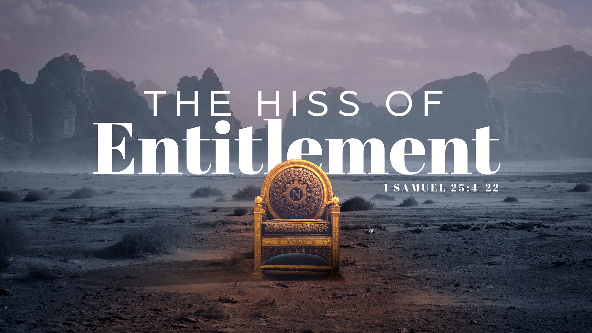The Hiss of Entitlement sermon graphic preview